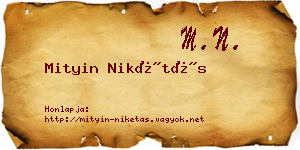 Mityin Nikétás névjegykártya